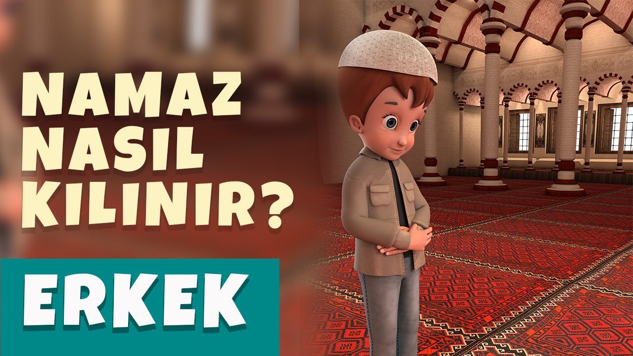 Nasıl Namaz Kılınır? (Erkek 3D Animasyon)