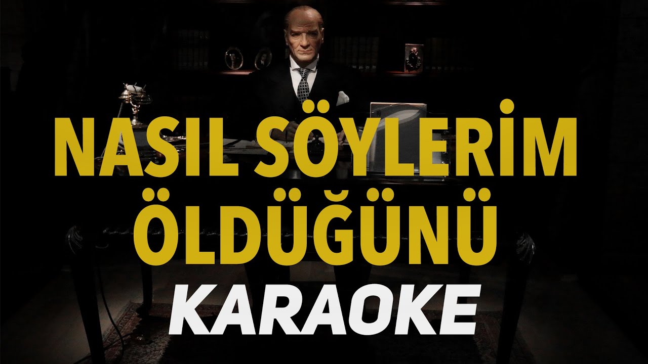 Nasıl Söylerim Öldüğünü | Karaoke (Mi Tonunda)