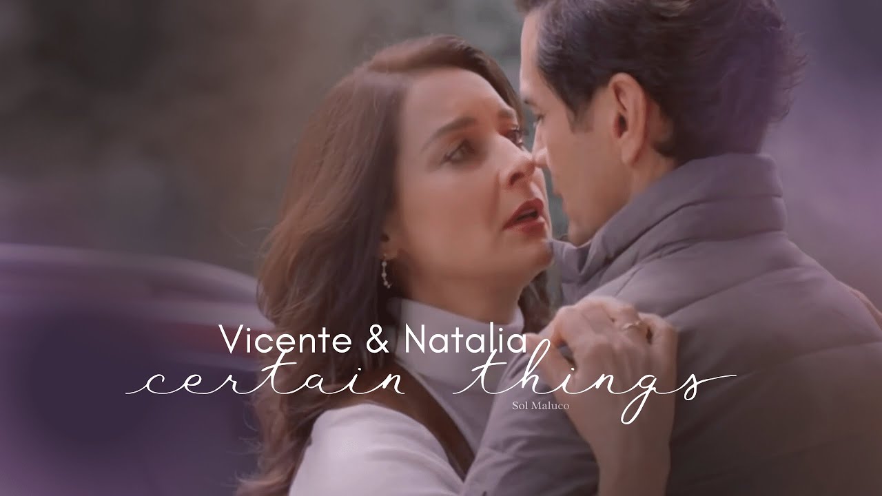 natalia y chente - certain things