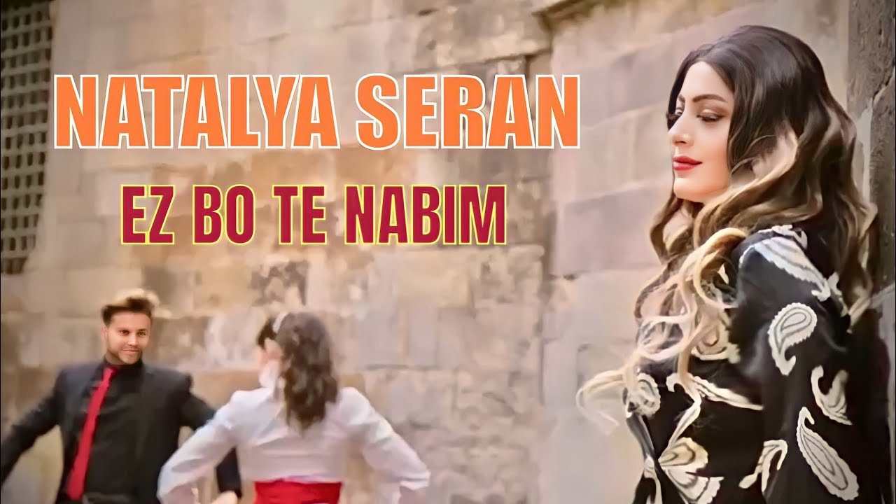 NATALYA SERAN - EZ BO TE NABIM (Official Video)