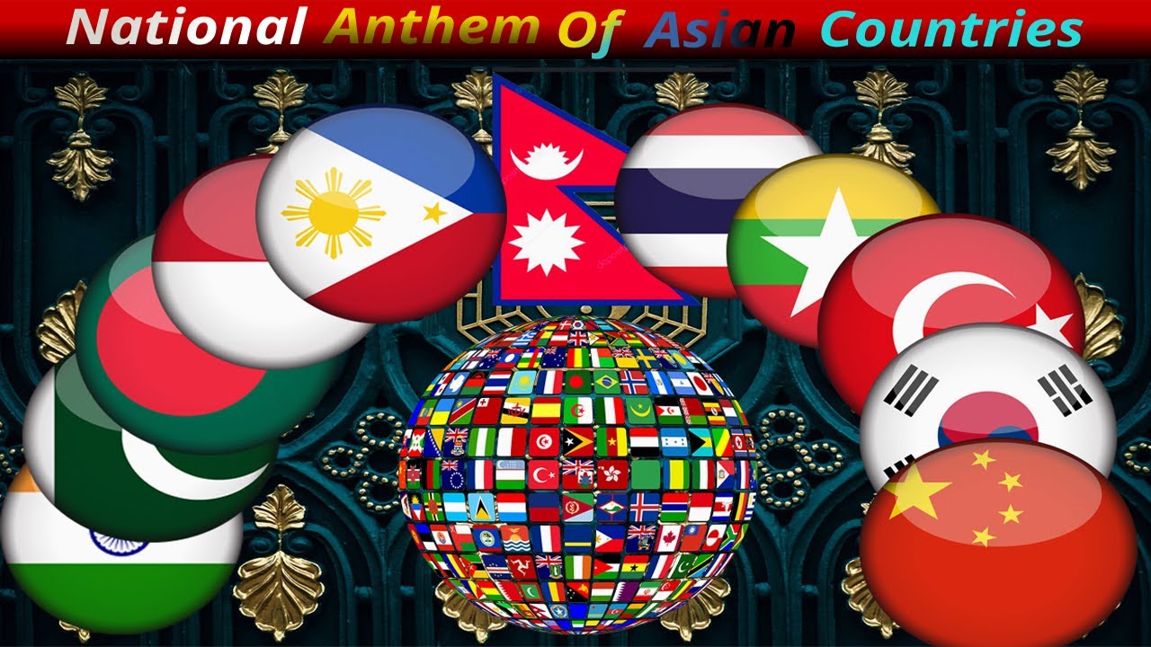 National Anthem of Asian Countries | 49 Asian Countries | Starting From Macau to China..