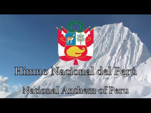 National Anthem: Peru - Himno Nacional del Perú