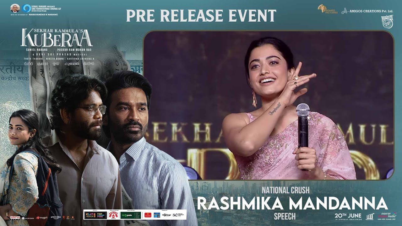 National Crush Rashmika Mandanna Speech @ KUBERAA Pre-Release Event | Dhanush, Nagarjuna, Rashmika
