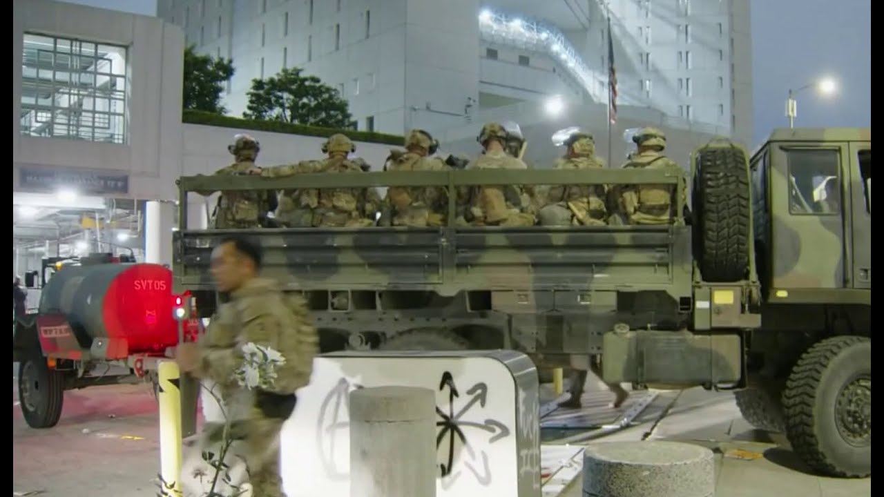 National Guard arrives in downtown Los Angeles