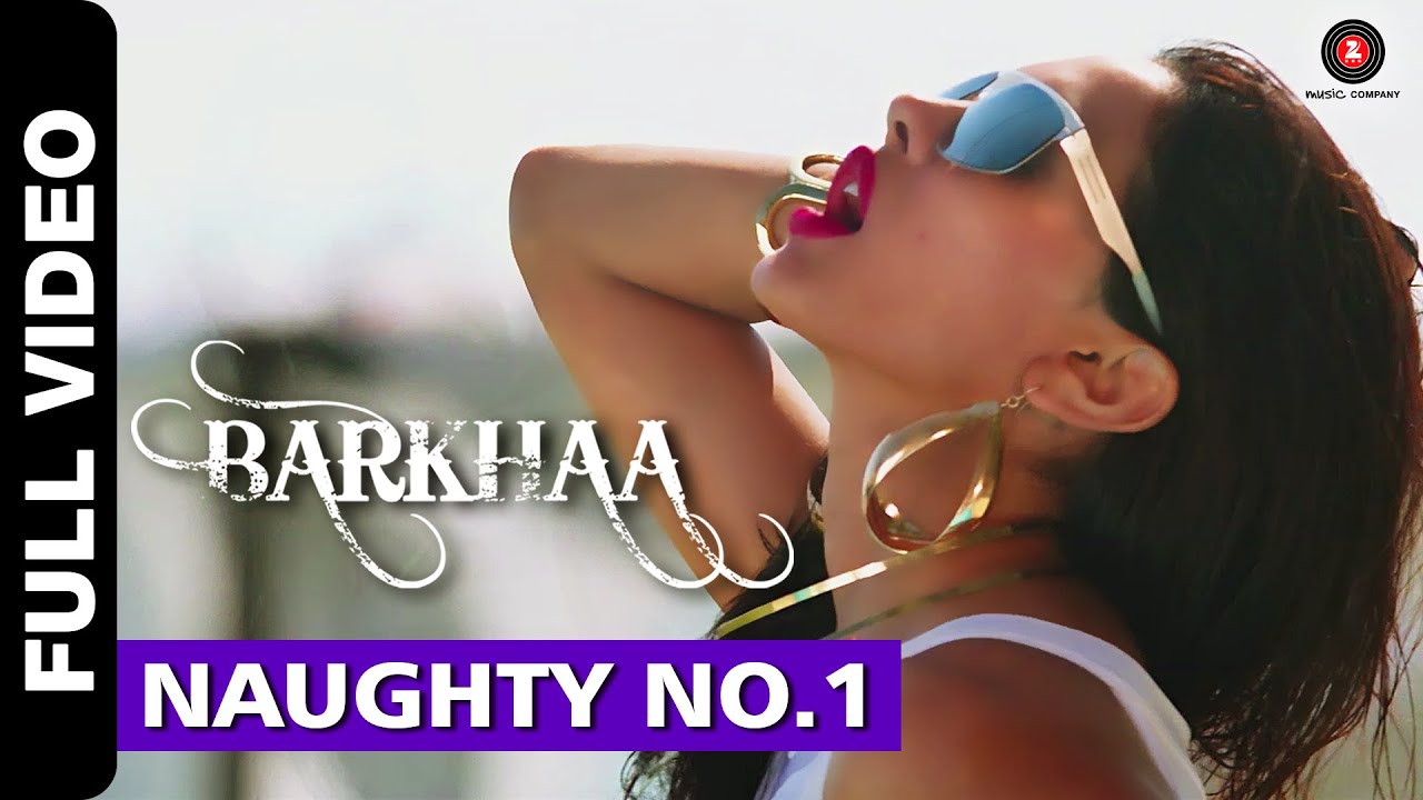 Naughty No.1 Full Video | Barkhaa | Sara Loren | Neha Kakkar & Amjad Khan | Amjad Nadeem