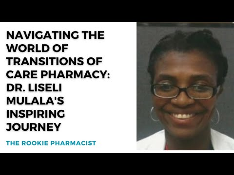 Navigating The World of Transitions of Care Pharmacy: Dr. Liseli Mulala's Inspiring Journey