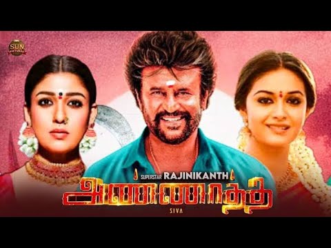 NAYANTHARA/RAJANIKANTH/ANNATHA/KEERTHI SURESH