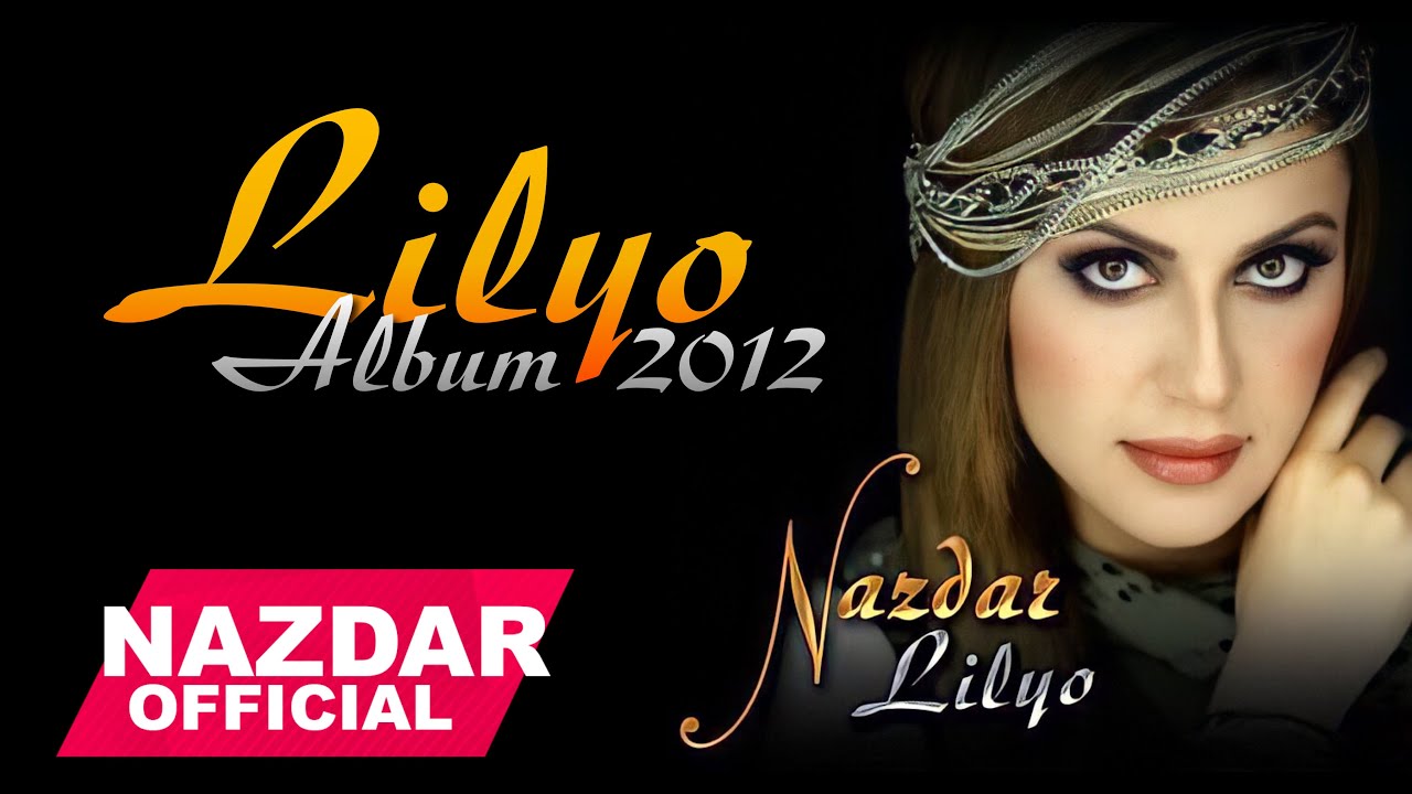 Nazdar  - Lilyo Album 2012