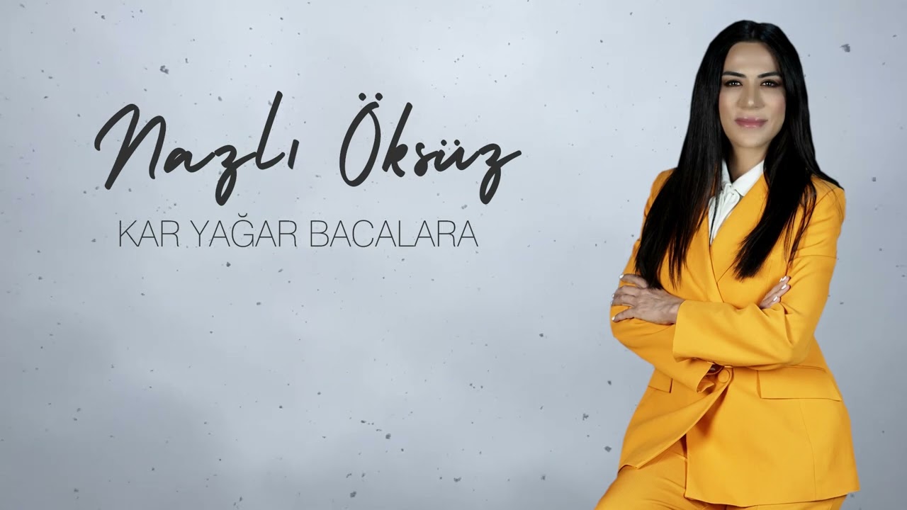 NAZLI ÖKSÜZ - Kar Yağar Bacalara (Official Audio)