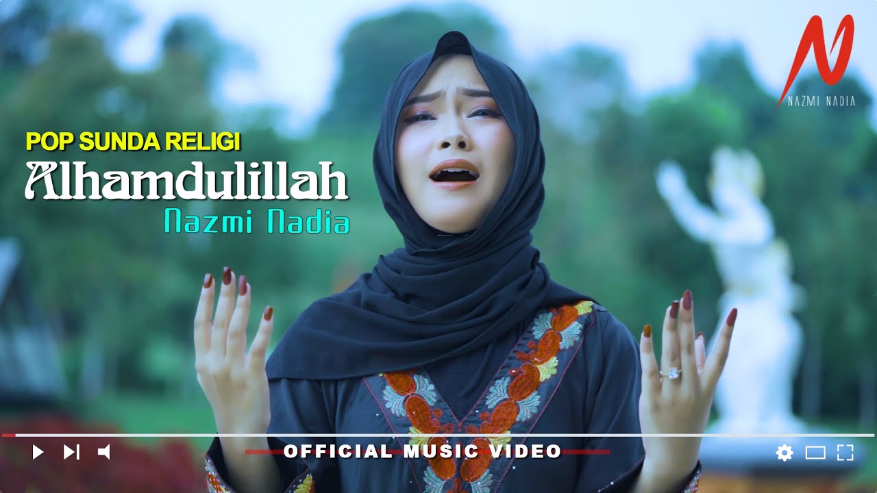 Nazmi Nadia - Alhamdulillah [Official Music Video]
