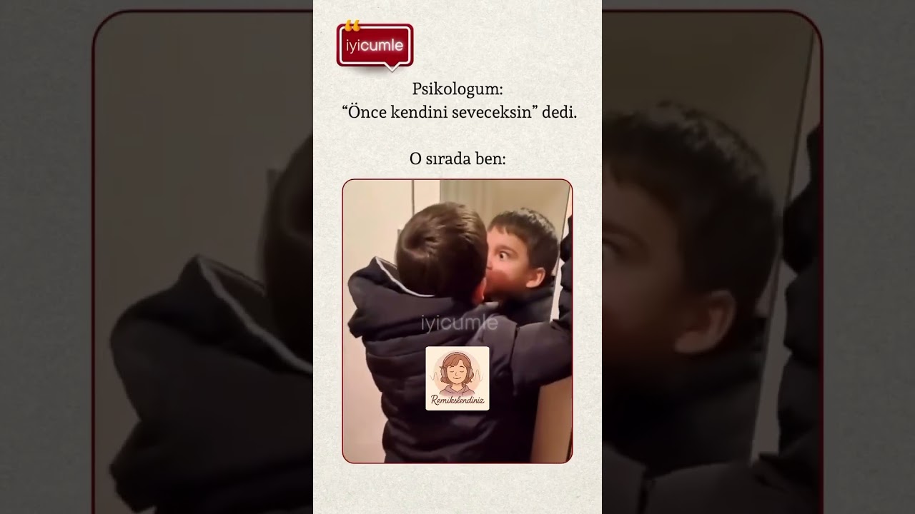 Önce kendini seveceksin