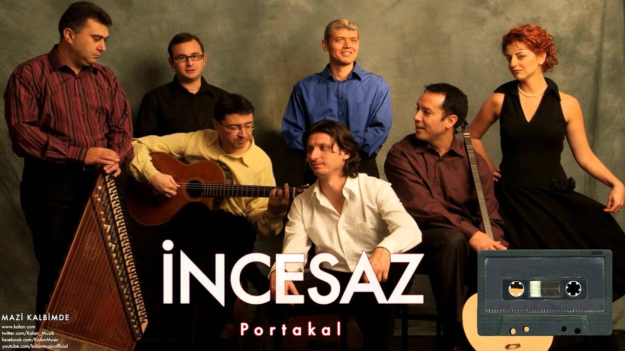 İncesaz - Portakal [ Mazi Kalbimde © 2005 Kalan Müzik ]