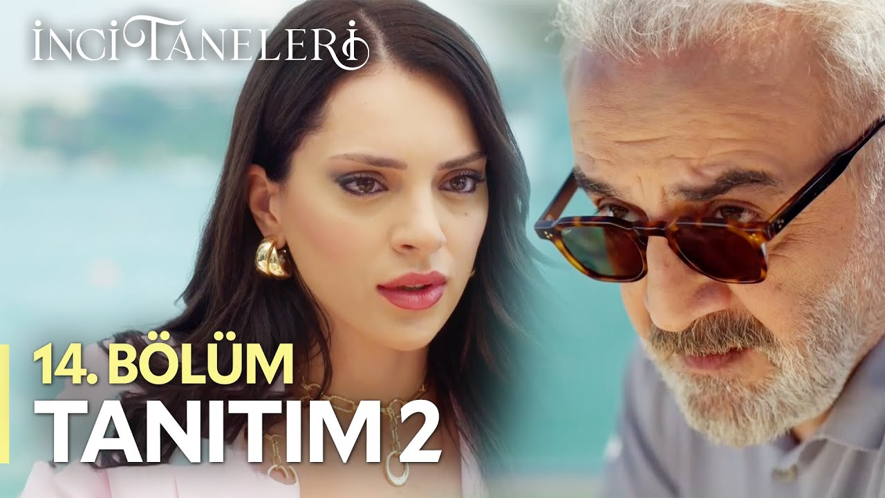 İnci Taneleri – 14. Bölüm Tanıtım 2
