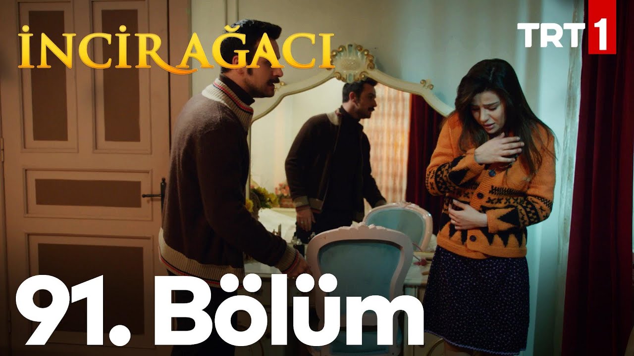 İncir Ağacı 91. Bölüm