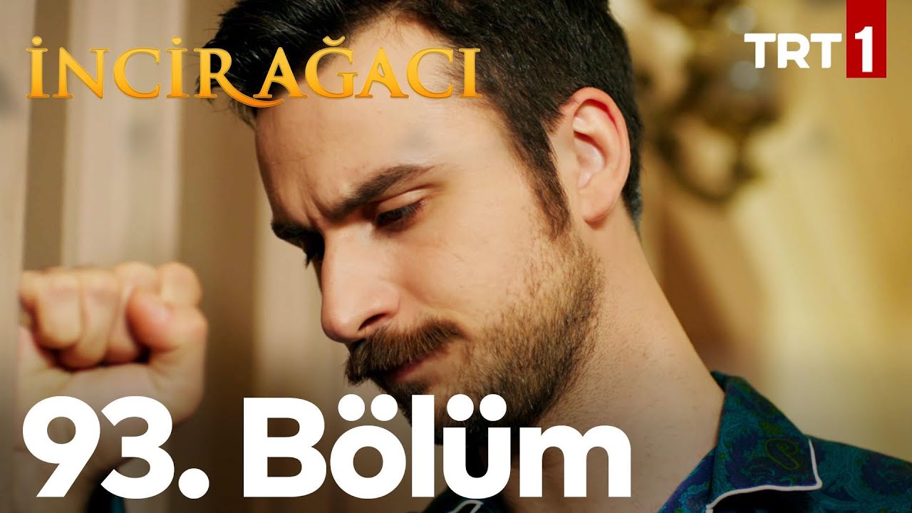 İncir Ağacı 93. Bölüm