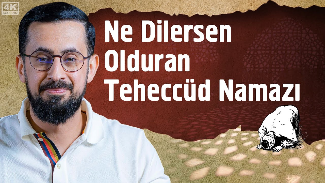 Ne Dilersen Olduran Teheccüd Namazı | Mehmet Yıldız @hayalhanem
