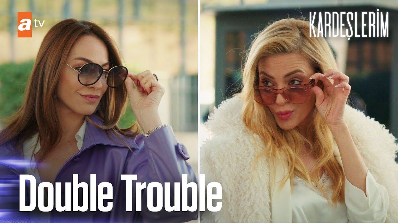Neboş ve Ayla👉 Double Trouble 👈 | Kardeşlerim Özel Kolaj