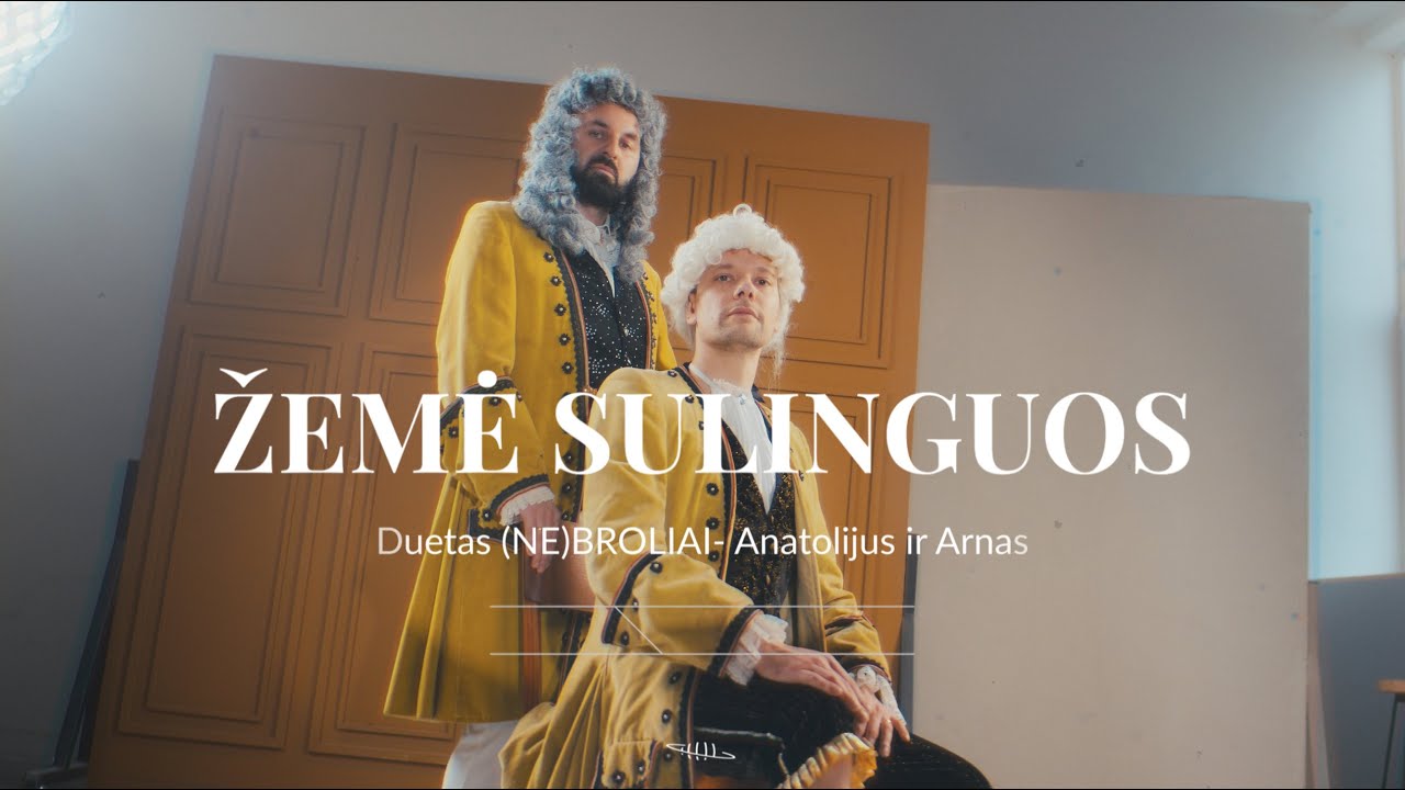 (NE)BROLIAI Anatolijus ir Arnas - ŽEMĖ SULINGUOS