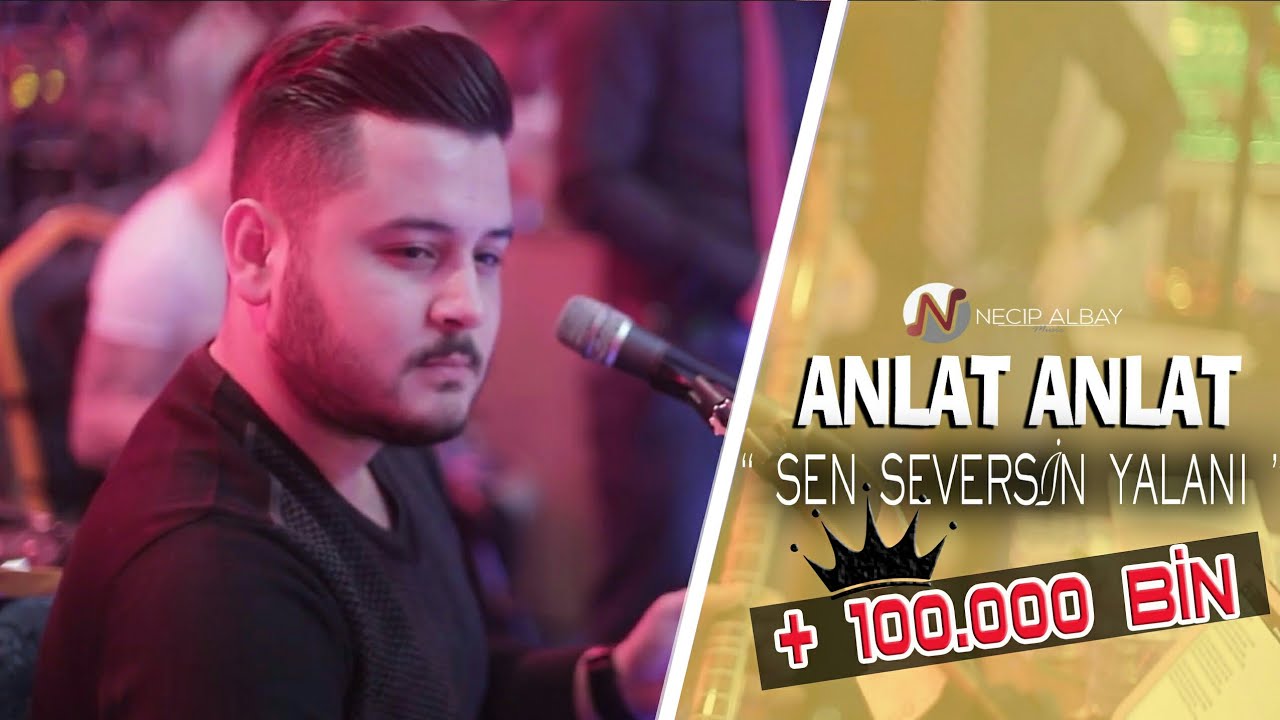 Necip Albay - Anlat Anlat Sen Seversin Yalanı & Başım Gözüm Üstüne | 2019 Nette İlk