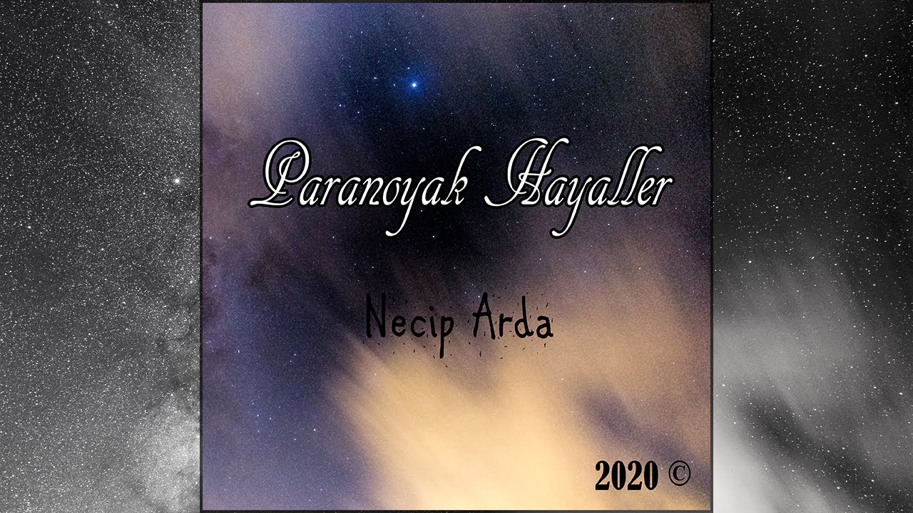 Necip Arda - Paranoyak Hayaller