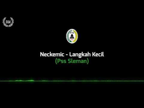 Neckemic - Langkah Kecil (PssSleman) (lirik)