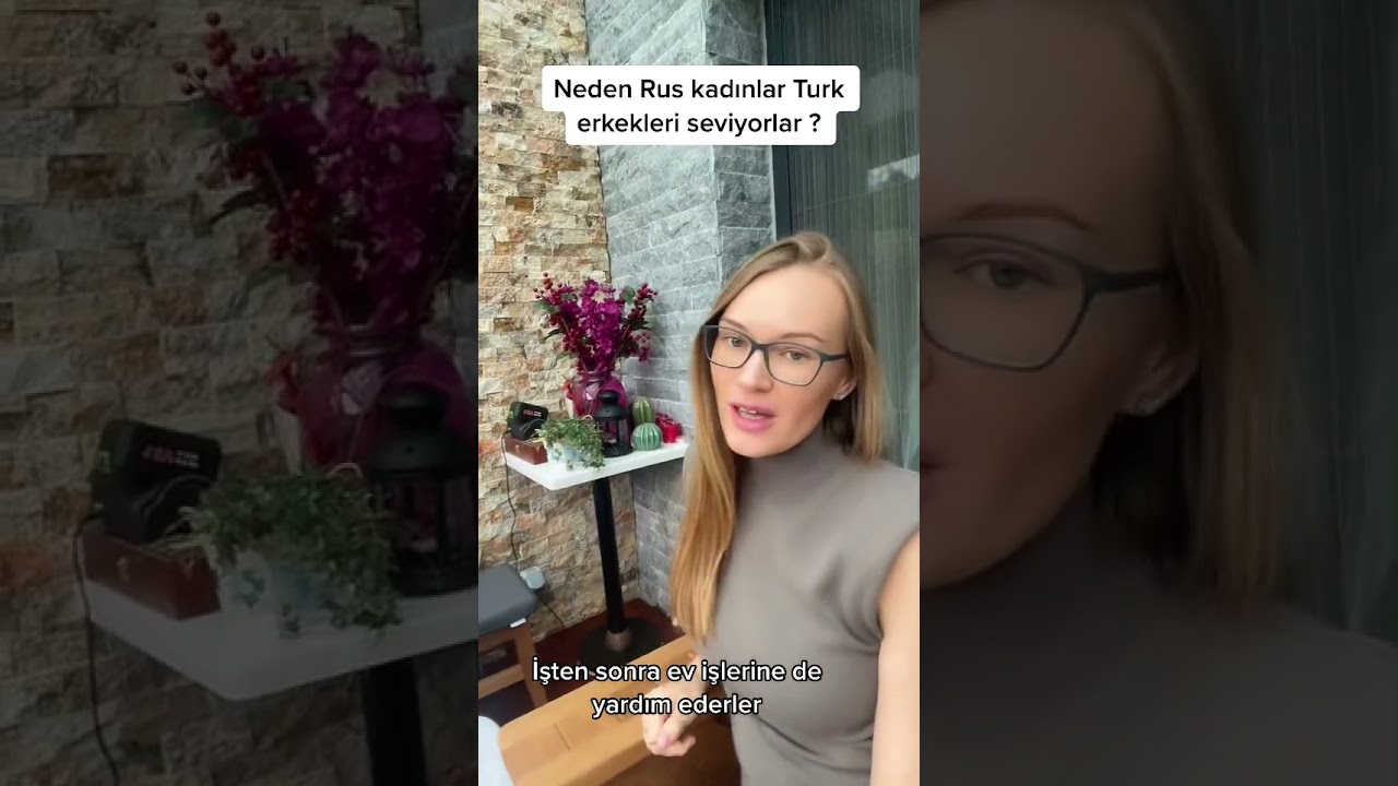 Neden Rus Kızlar Türk Erkeklerini Seviyorlar ?