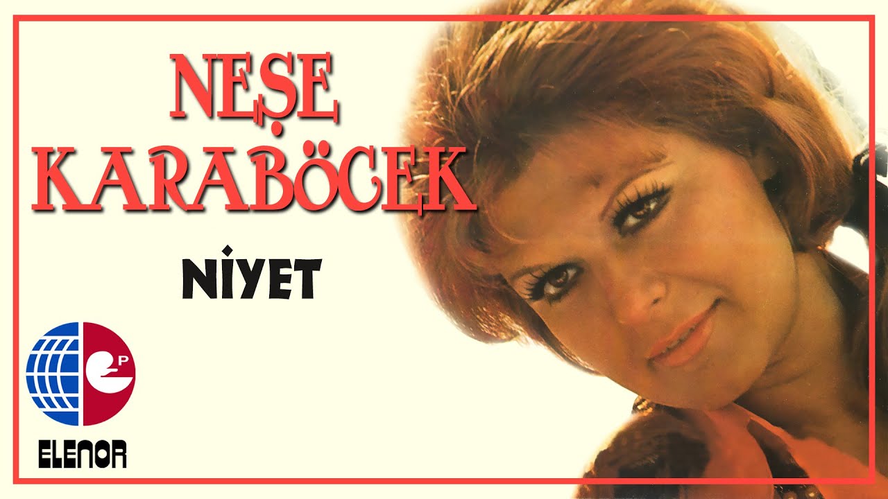 Neşe Karaböcek - Demiyom Mu