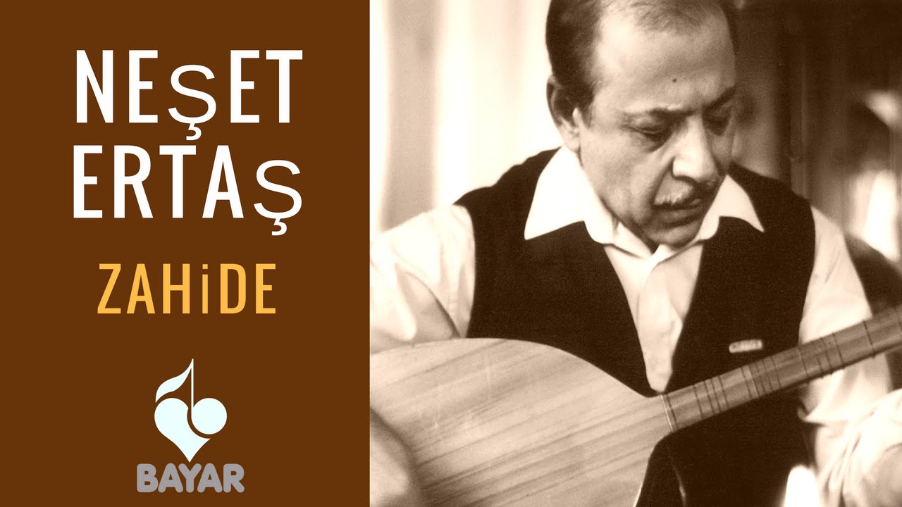 Neşet Ertaş - Zahide