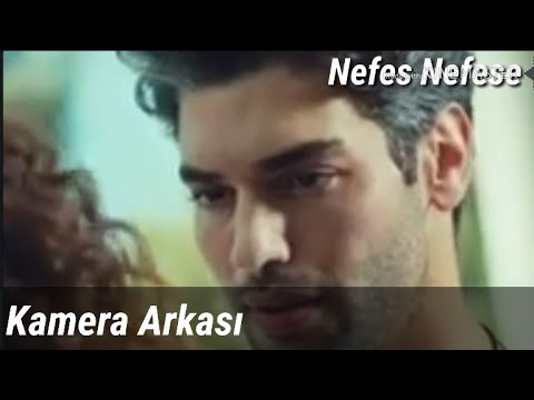 Nefes Nefese 5.Bölüm Kamera Arkası