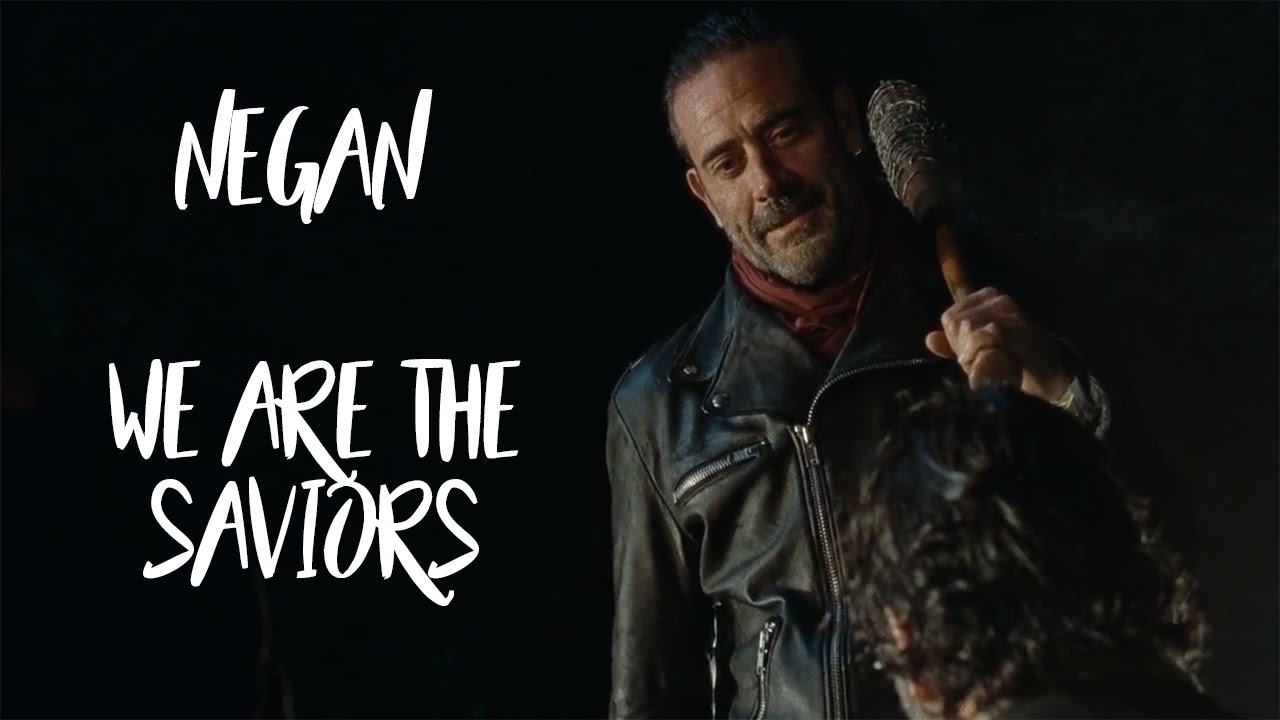 Negan || We Are The Saviors