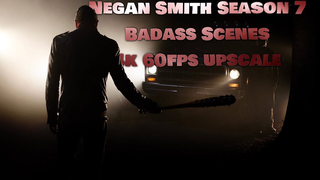 Negan Smith Season 7 Badass [4k 60fps Upscale]