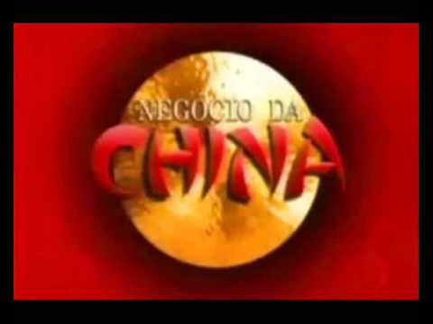 Negócio da China - Tema de Abertura