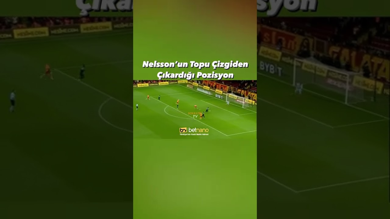 Nelsonun Topu Çizgiden Çıkardığı Pozisyon