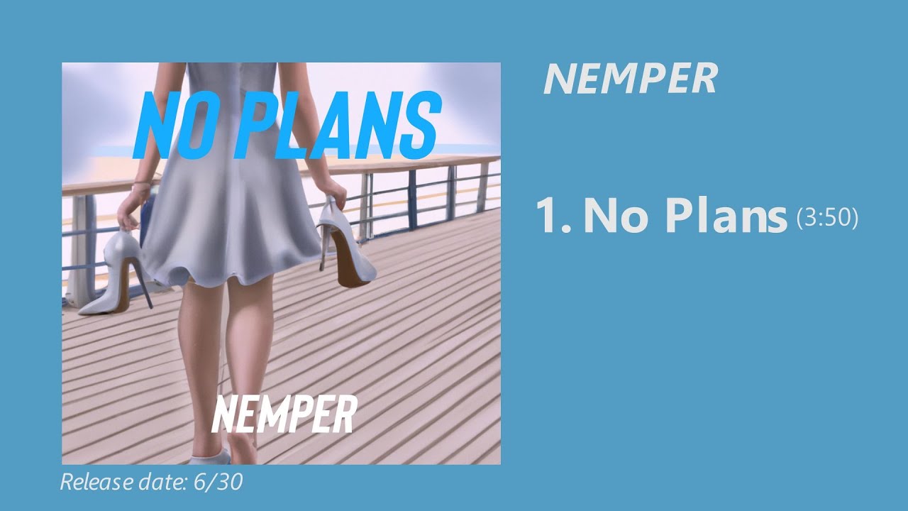 Nemper - No Plans [Official Audio]