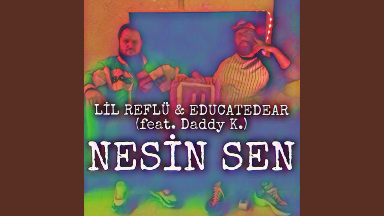 Nesin Sen (feat. Daddy K.)