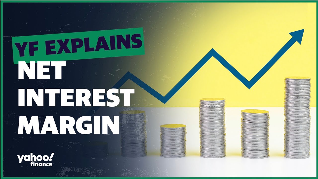 Net Interest Margin: YF explains