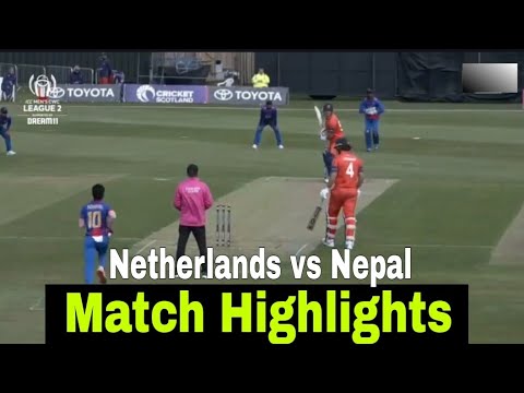 Netherlands vs Nepal | Match Highlights | ICC world cup league 2 |