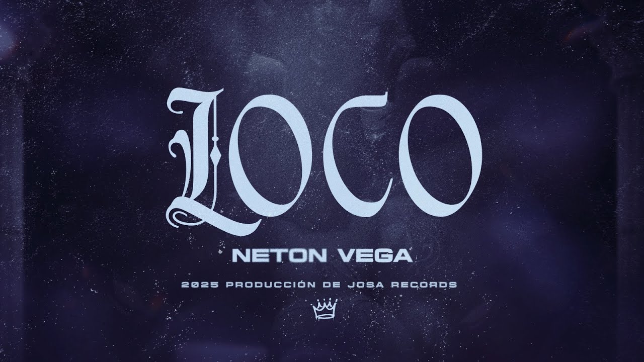 Neton Vega - Loco (Video Lyric)