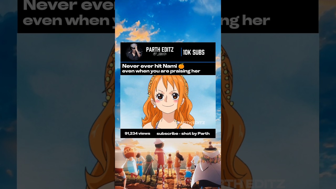 Never ever hit Nami 🍊 #nami #luffy #onepiece