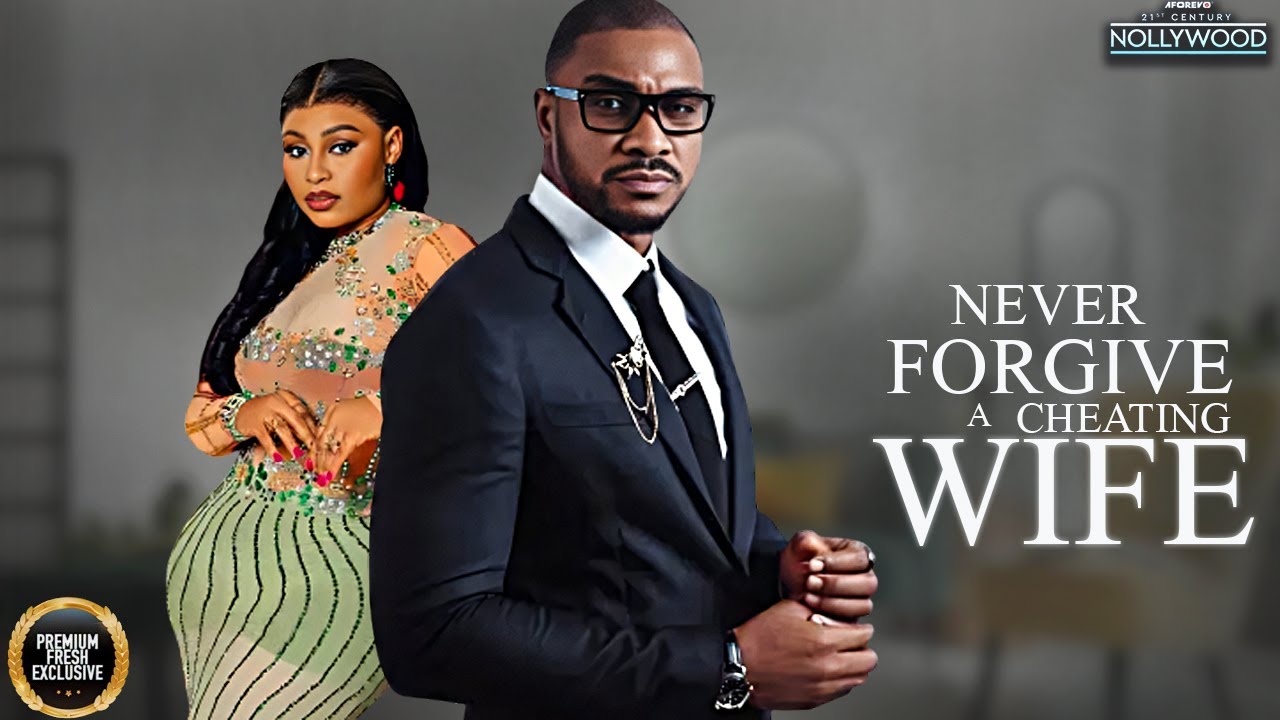 Never Forgive A Cheating Wife ( KENNETH NWADIKE QUEEN OKAM ) || 2024 Nigerian Nollywood Movies