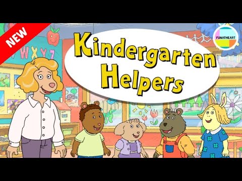 ⭐NEW⭐ Arthur: Kindergarten Helpers #arthur #pbskids #kindergarten