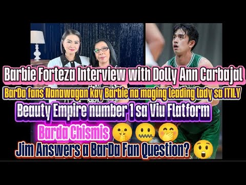New BarDa Chismis 🤫🤭 Barbie Forteza upcoming Interview with Dolly Ann Carbajal 🎙🎥