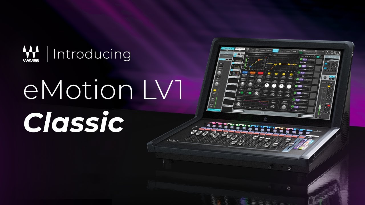 NEW! eMotion LV1 Classic – The New Live Mixing Console by Waves
