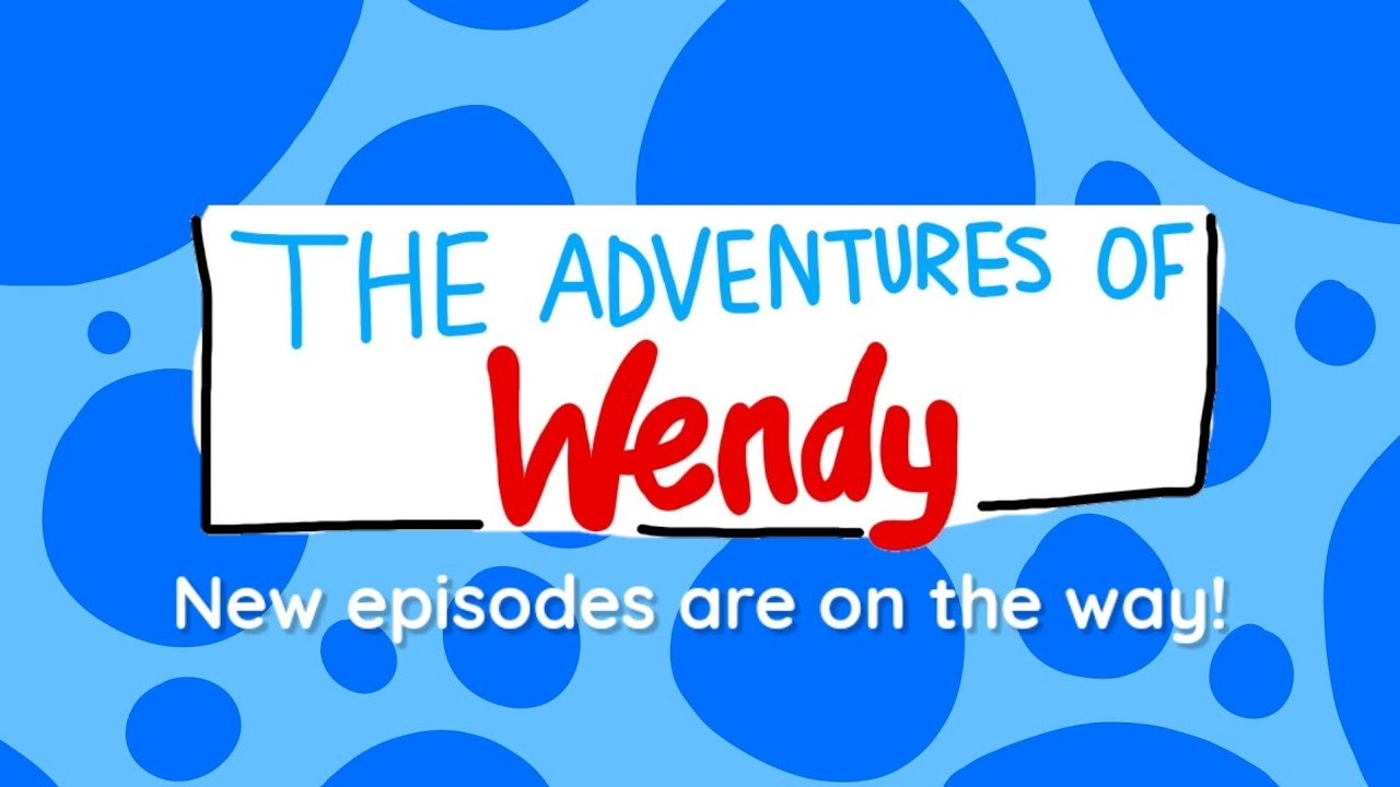 New episodes are on their way! | The Adventures of Wendy | MarvelouzTube TV