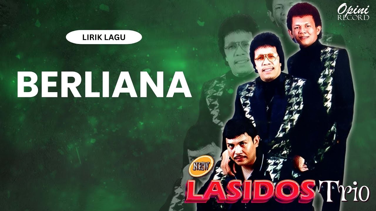 New Lasidos trio - Berliana (Video Lirik)