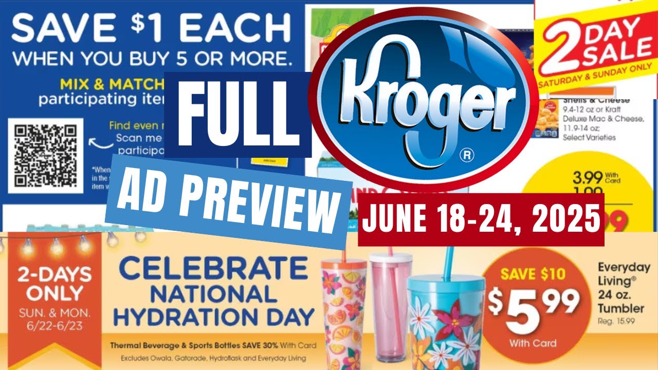 *NEW MEGA* Kroger FULL Ad Preview for 6/18-6/24 | Buy 5, Weekly Digitals, Buy 2 Save $10, & MORE