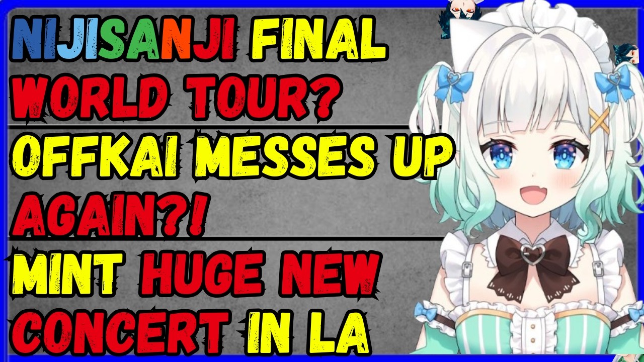 New Offkai drama , Mint concert, Nijisanji world tour