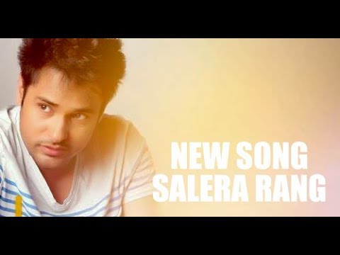 New Song Salera Rang - Amrinder Gill  | Punjabi Song 2017