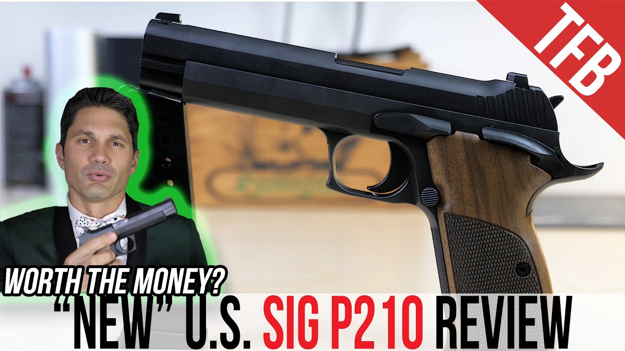 New US-Made SIG P210: Worth $1,300?