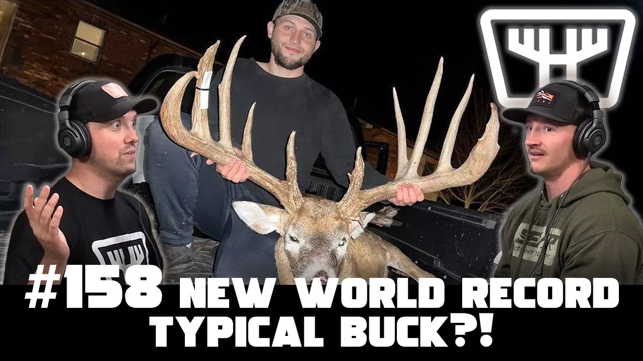 NEW WORLD RECORD TYPICAL BUCK?! w/ CJ Alexander | HUNTR Podcast #158